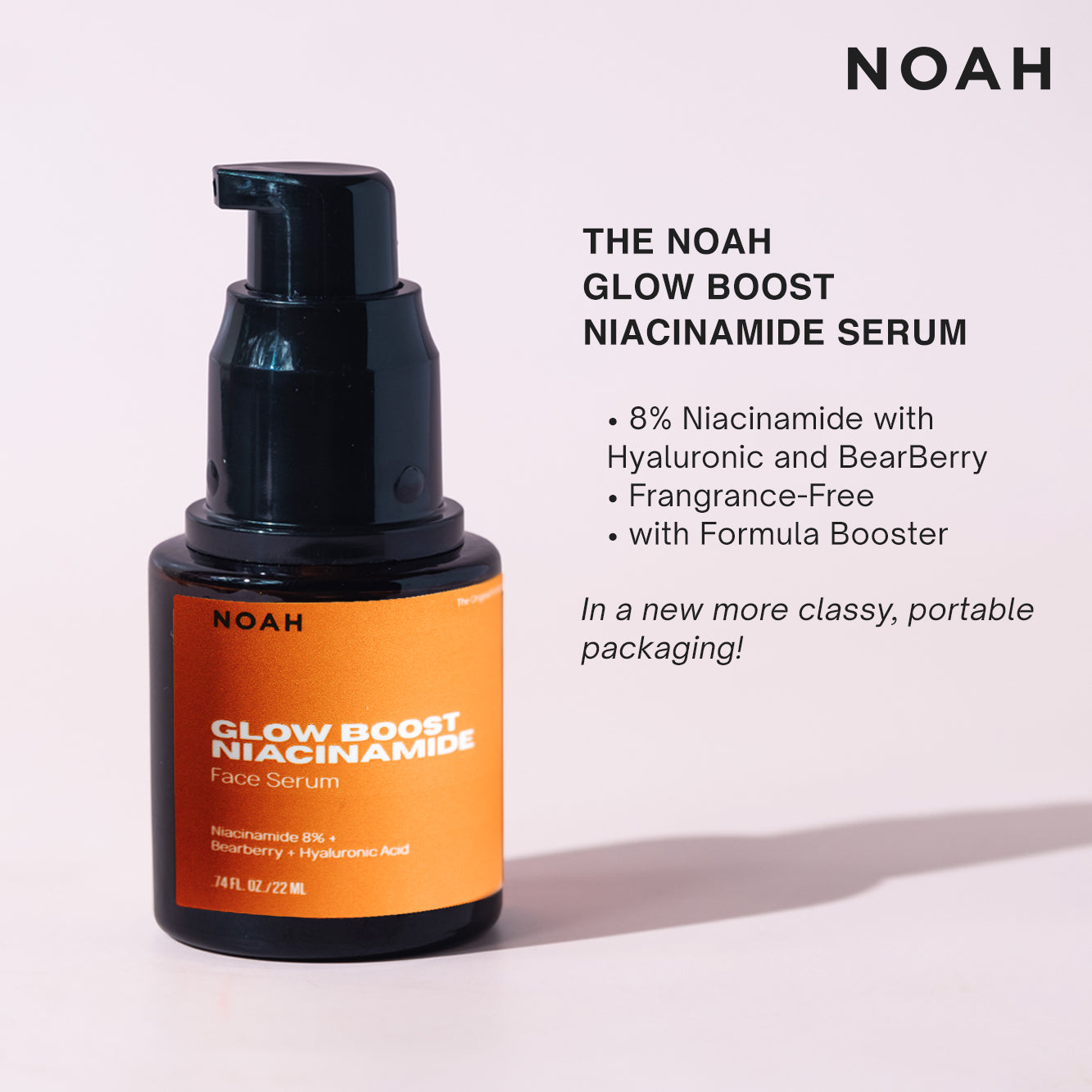 Noah Glow Boost Niacinamide Face Serum 22mL with Formula Booster (Works faster to control oil, acne, increase radiance and improve pore size)